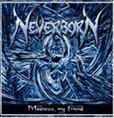 Neverborn : Madness, My Friend